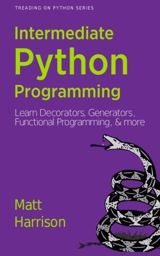 Treading On Python Volume 2 Intermediate Python