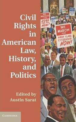 Libro Civil Rights In American Law, History, And Politics...