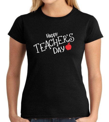 Camiseta Playera Mujer Dia Del Maestro Happy Teacher Day Maz