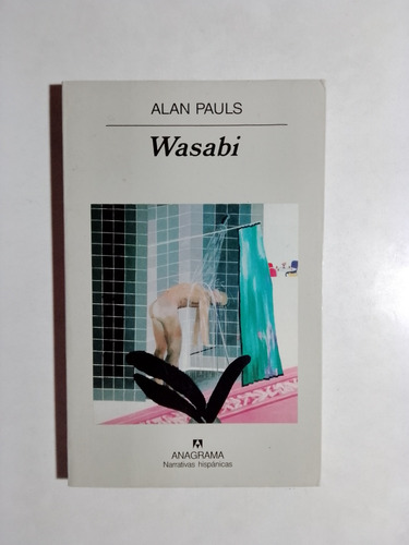 Alan Pauls - Wasabi