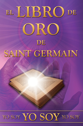 El Libro De Oro - Saint Germain - Tomo