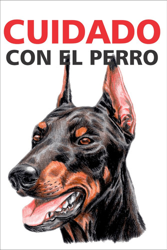 Cartel Cuidado Con El Perro Doberman 23x15cm K1