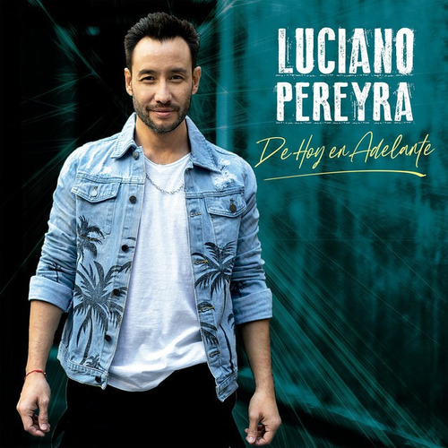 Luciano Pereyra De Hoy En Adelante Vinilo Nuevo Musicovinyl