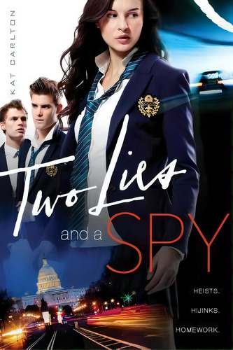 Two Lies And A Spy, De Kat Carlton. Editorial Simon & Schuster, Tapa Blanda En Inglés