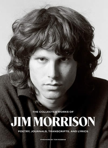 Libro The Collected Works Of Jim Morrison - Morrison,jim