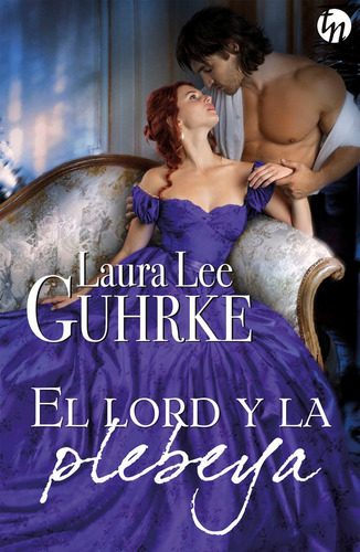 Libro El Lord Y La Plebeya - Lee Guhrke, Laura