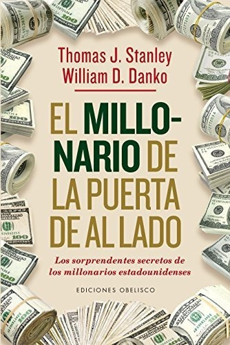 Millonario De La Puerta De Al Lado El Español Edicion Exito