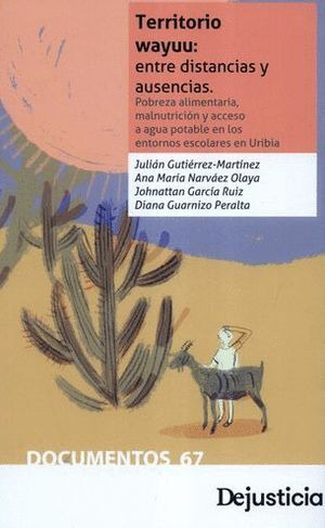 Libro Territorio Wayuu: Entre Distancias Y Ausencias. Pobre