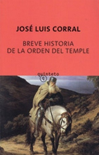Breve Historia De La Orden Del Temple - Corral , Jos, De Corral, José Luis. Editorial Quinteto, S.l. En Español