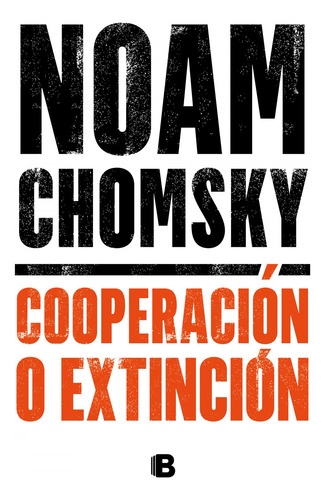 Cooperación O Extinción - Chomsky, Noam