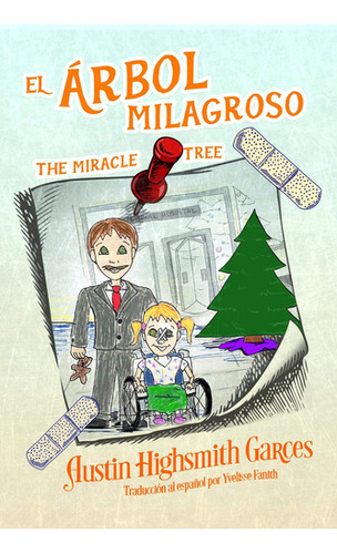 El Árbol Milagroso: The Miracle Tree (spanish Edition) 