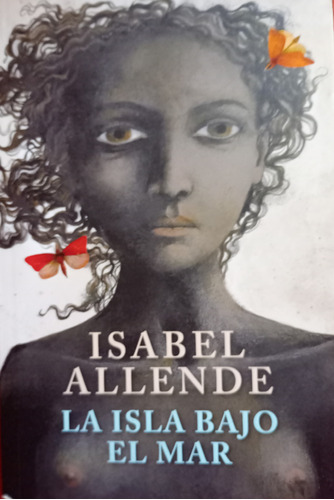 Libro La Isla Bajo El Mar Isabel Allende Grande