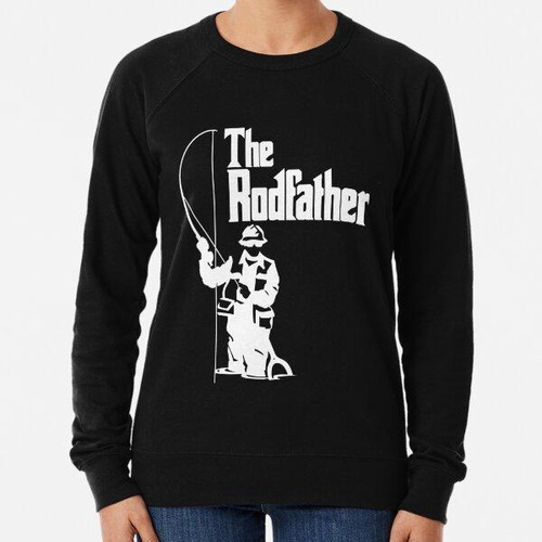 Buzo La Camiseta De La Pesca De Rodfather Calidad Premium