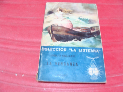 Libro La Venganza , Salgari , Colección La Linterna Zigzag  