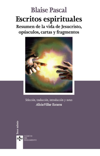 Escritos Espirituales, De Pascal, Blaise. Editorial Tecnos, Tapa Blanda En Español