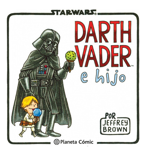 Star Wars Darth Vader E Hijo - Jeffrey Brown