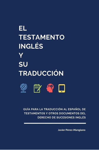 Libro: El Testamento Inglés Y Su Traducción: Guía Para La Tr