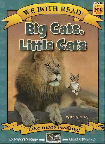 Big Cats, Little Cats, De Sindy Mckay. Editorial Treasure Bay, Tapa Blanda En Inglés, 2015