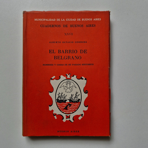 Alberto Octavio Cordoba - El Barrio De Belgrano