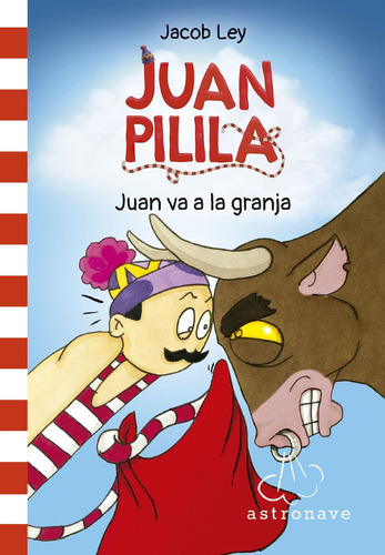 Libro Juan Pilila 3. Juan Va A La Granja