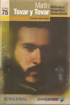 Comprar Martín Tovar Y Tovar (biografía \u002F Nuevo) Francisco J. Duplá