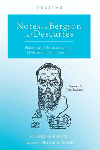 Libro Notes On Bergson And Descartes;veritas: Philosophy,