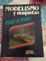 Comprar Modelismo Y Maquetas Paso A Paso Tomo 1 -rf Libros Hobby Hop