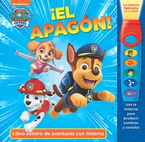 Comprar Nick Jr. Paw Patrol: Chase, Marshall, Skye y Mas - El Apagón! Libro Sonoro de Aventuras con Linterna y 5 Escenarios Pop-Up Interactivos - PI Kids