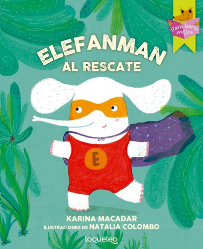 Elefanman Al Rescate - Karina Macadar - Punto Arte