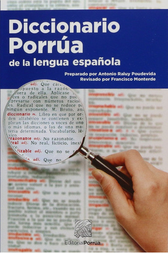 Diccionario Porrua De La Lengua Española - Raluy Poudevida, 