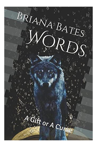 Libro: Words: A Gift Or A Curse (protector Of The Innocent