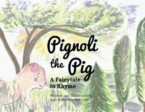 Libro Pignoli The Pig: A Fairytale In Rhyme - Buccella, I...