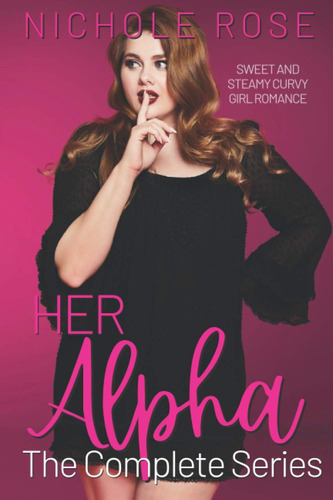 Libro:  Her Alpha: The Complete Short Romance Series