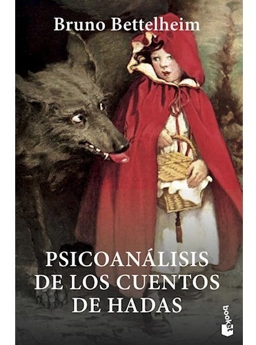 Libro Psicoanalisis De Los Cuentos De Hadas (coleccion Divul