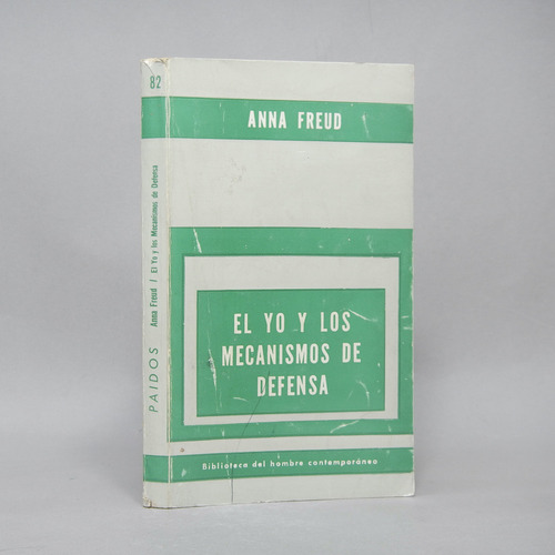 El Yo Y Los Mecanismos De Defensa Anna Freud Paidós 1965 Cd4