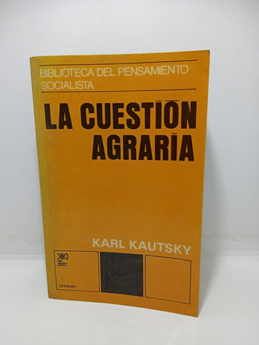 La Cuestión Agraria - Karl Kautsky - Economía 