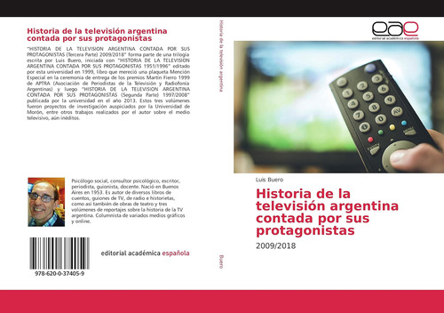 Libro: Historia De La Televisión Argentina Contada Por Sus P