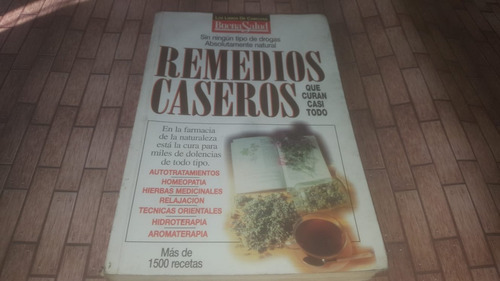 Remedios Caseros Que Curan Casi Todo - $ 600 Usado 