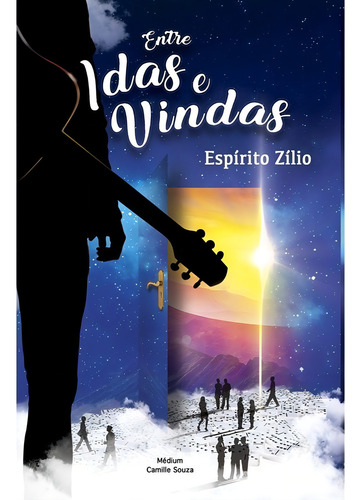 Entre Idas E Vindas: Não Aplica, De Médium: Camille Souza / Ditado Por: Zilio. Série Não Aplica, Vol. Não Aplica. Editora Edlecx, Capa Mole, Edição Não Aplica Em Português, 2019