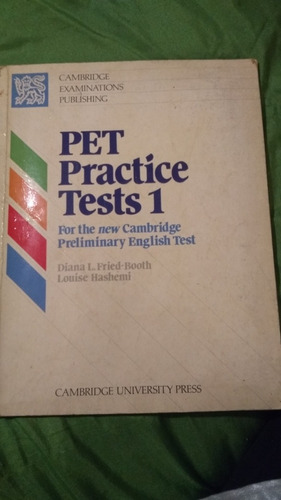 Pet Practice Tests 1. Fried-booth/ Hashemi. 