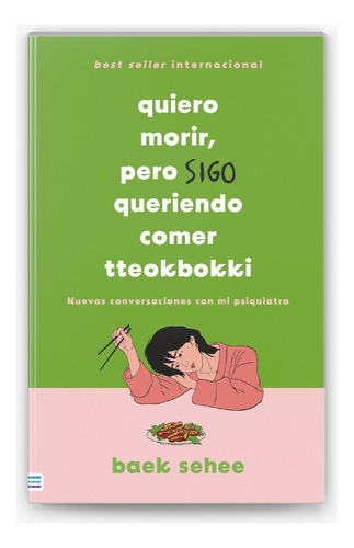 Quiero Morir Sigo Queriendo Comer - Baek Sehee - Tendencias