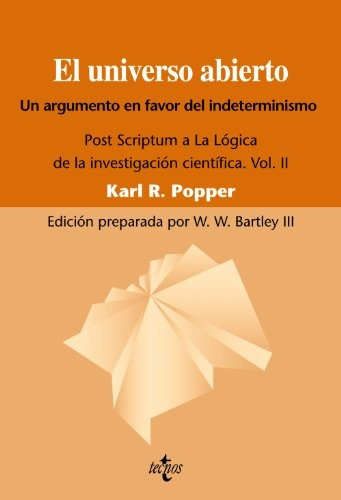 Karl R. Popper - Universo Abierto, El