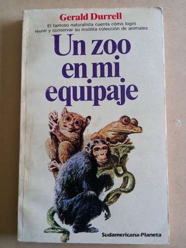 Un Zoo En Mi Equipaje - Gerald Durrell