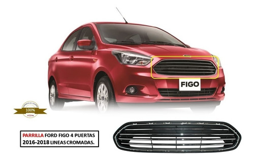 Parrilla Líneas Cromadas Ford Figo 4 Puertas 2016-2018.