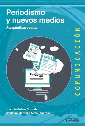 Periodismo y nuevos medios, de Varios autores. Editorial Gedisa, tapa blanda en español
