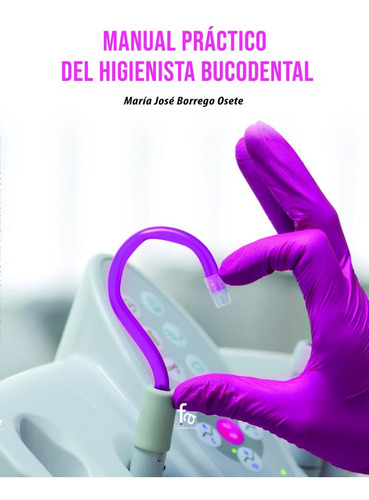 Libro Manual Practico Del Higienista Bucodental