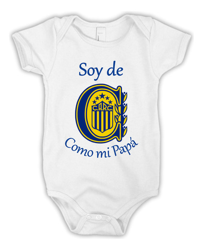 Bodys Bebe Soy De Rosario Central Como Mi Papá