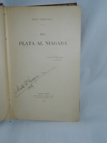 Imagen 3 de 3 de Del Plata Al Niagara Paul Groussac Ed Jesus Menendez 1925