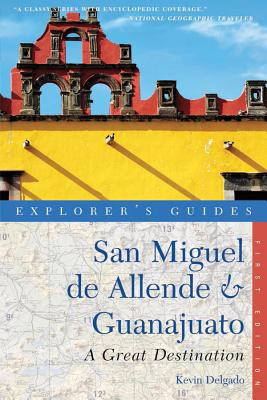 Libro Explorer's Guide San Miguel De Allende & Guanajuato...