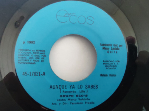 Vinilo  Single Del Grupo Eco's -  Aunque Ya Lo Sebes ( Q89